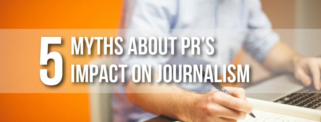 5 Myths About Public Relation’s Impact on Journalism